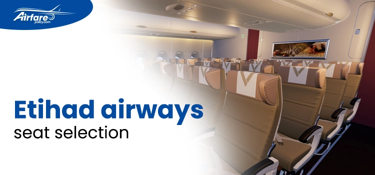 Etihad Airways Seat Selection