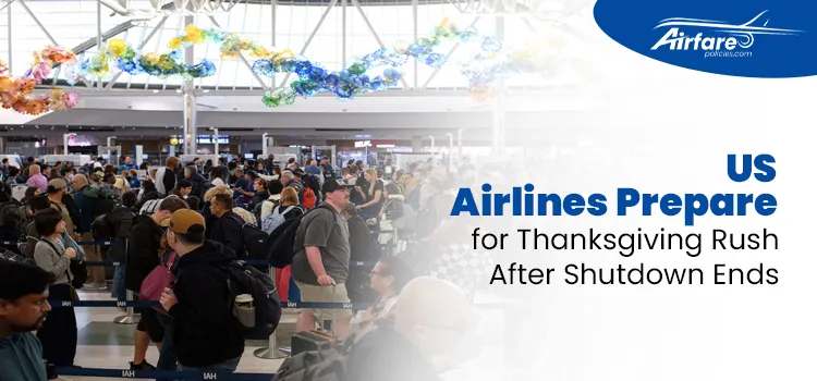 US Airlines Prepare for Thanksgiving Rush After Shutdown Ends